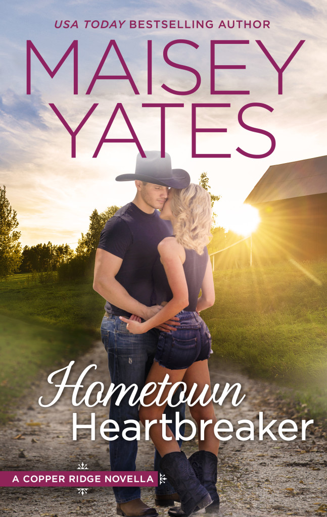 Hometown Heartbreaker Maisey Yates