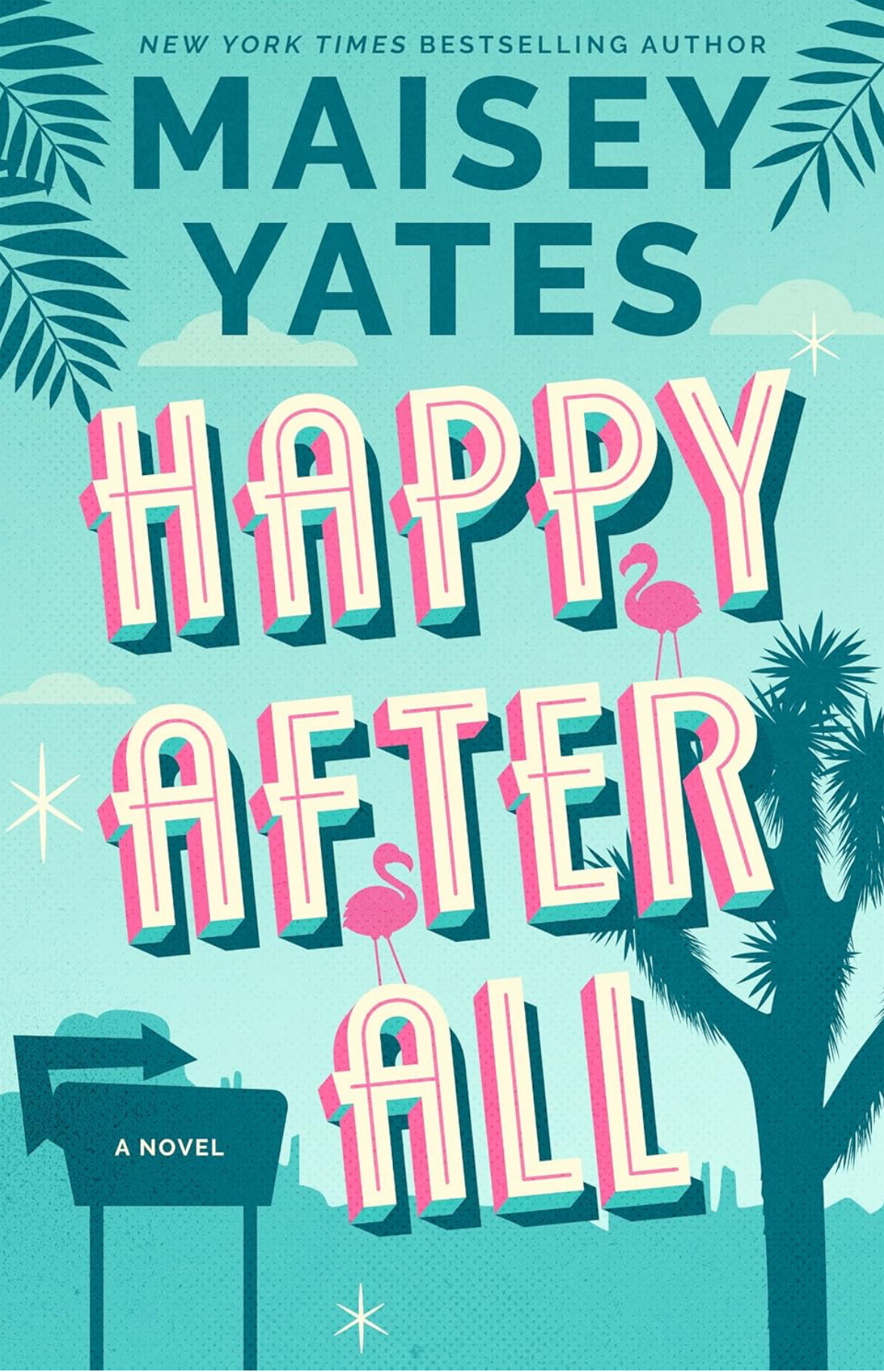 Happy After All - Maisey Yates